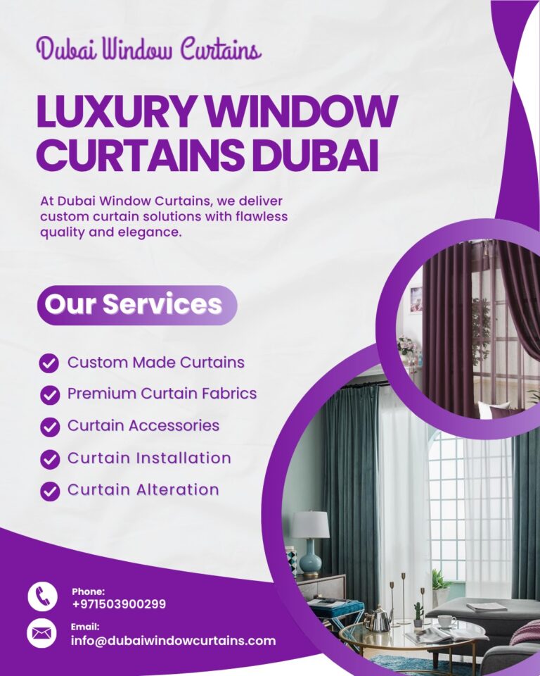 Say hello to your new favorite curtain experts in Dubai Welcome to Dubai Window Curtains — your 768x960