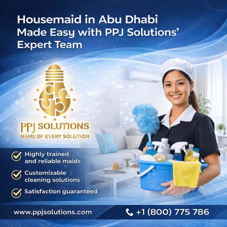 Housemaid in Abu Dhabi Made Easy with PPJ Solutions Expert Team 768x768